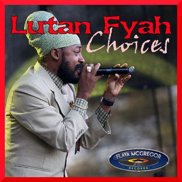 Lutan Fyah Choices cover art