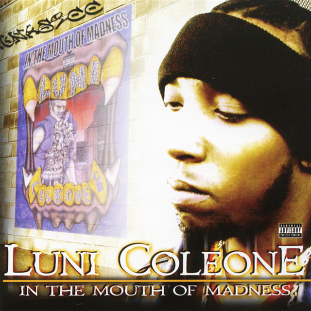 Mouth Of Madness - Album by Luni Coleone | Spotify