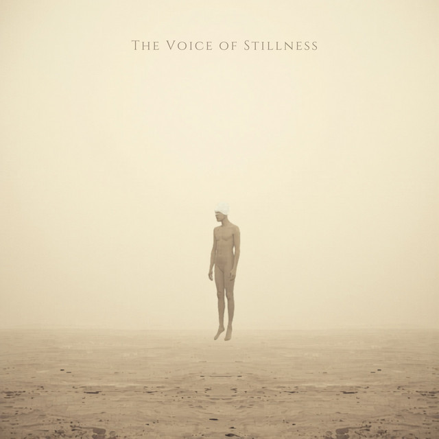 The Voice of Stillness