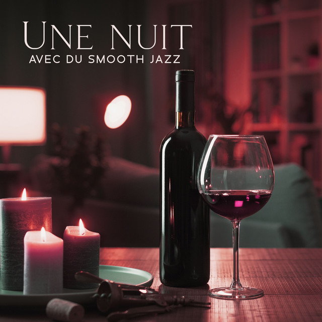 Une nuit avec du smooth jazz: Meilleur mélange de musique de fond jazz cover art