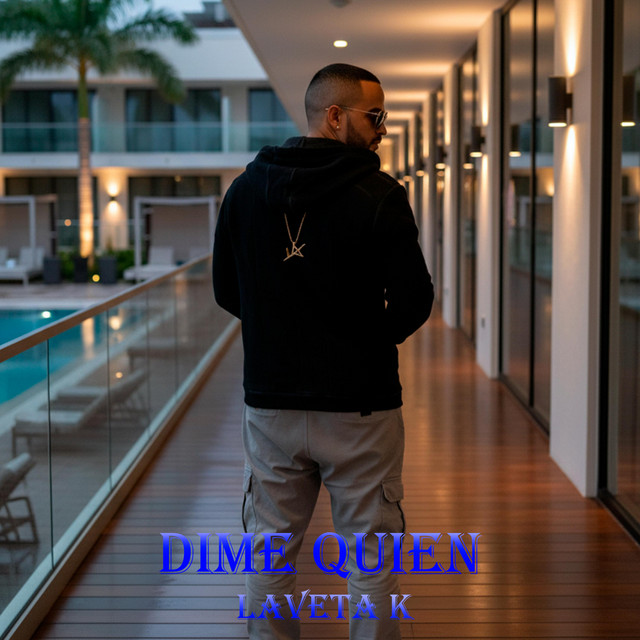 Laveta K - Dime quién