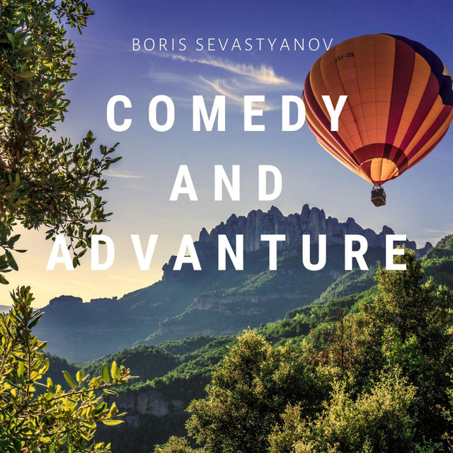 Обкладинка Boris Sevastyanov — Comedy and Adventure