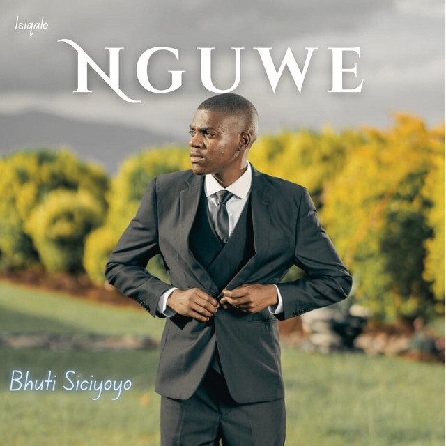 Mr Rights, Bhuti Siciyoyo – Nguwe
