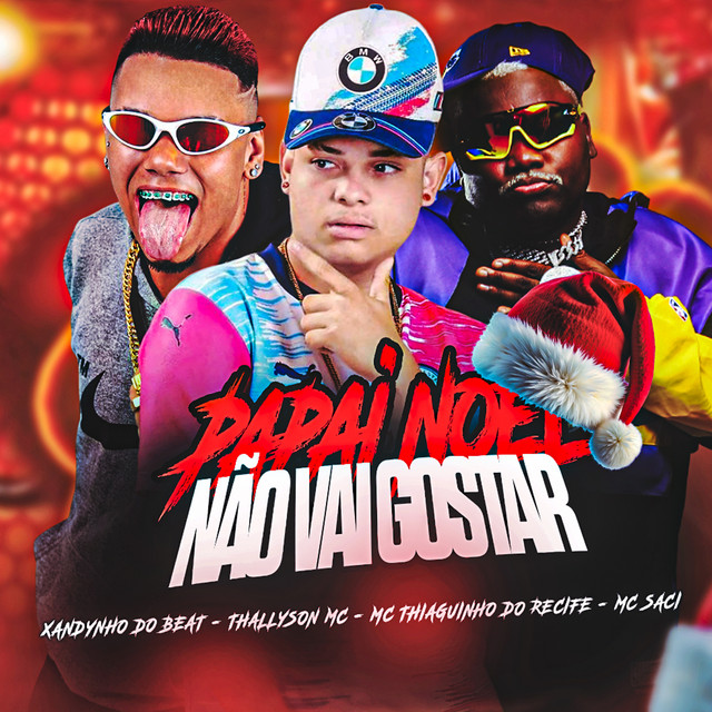 Papai Noel Não Vai Gostar