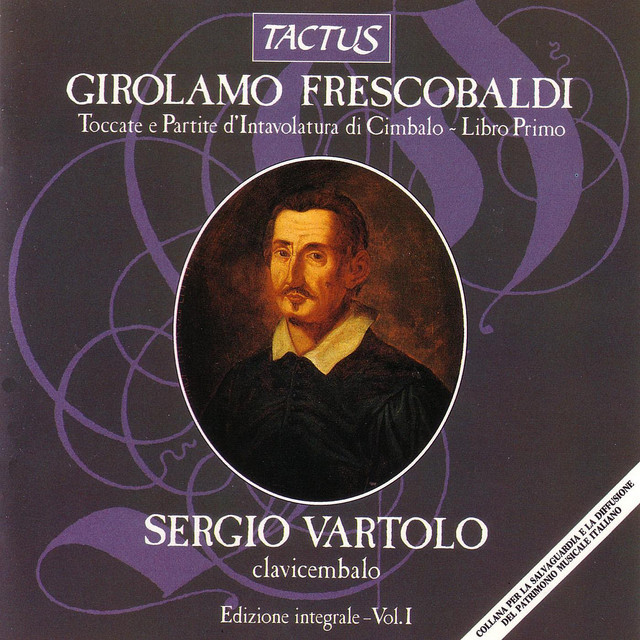 Girolamo Frescobaldi: Toccate E Partite