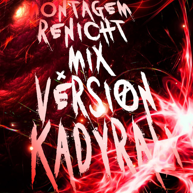ONTAGEM RENICHT MIX VERSION KADYRALI