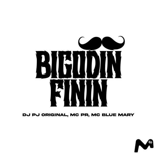 BIGODIN FININ