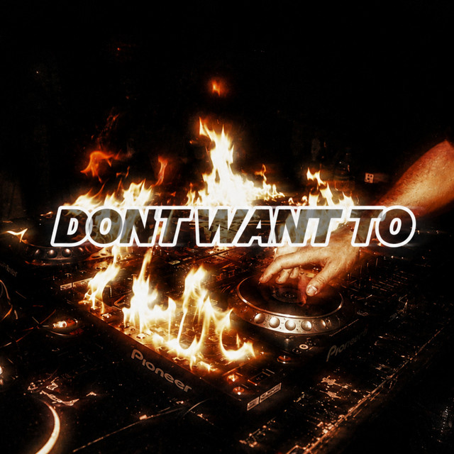 Dont Want To cover art