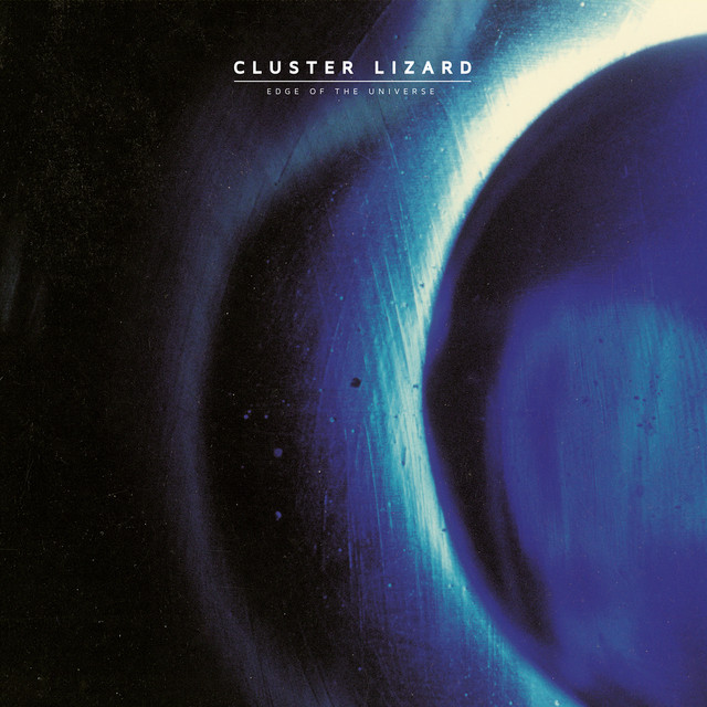 Cover art for Cluster Lizard — Edge of the Universe