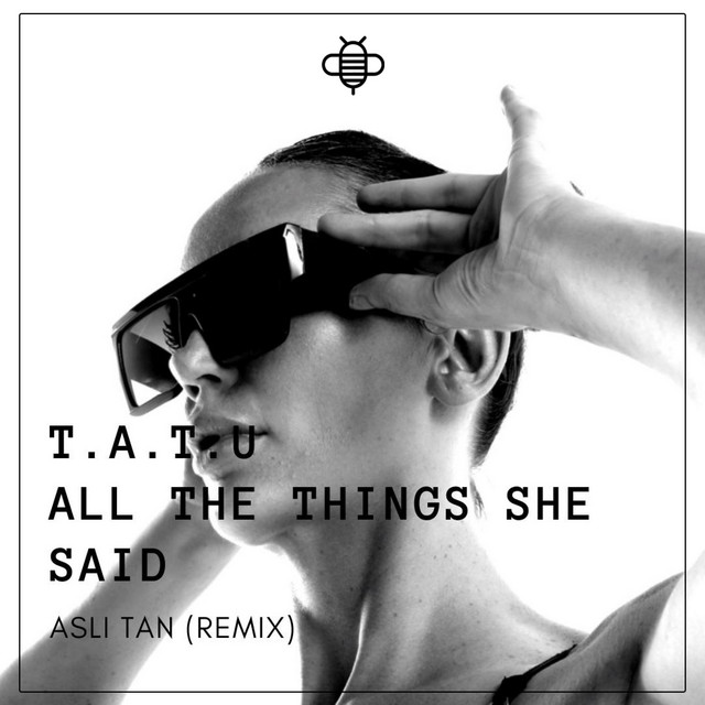 Tatu All The Things She Said (Aslı Tan Remix) cover art