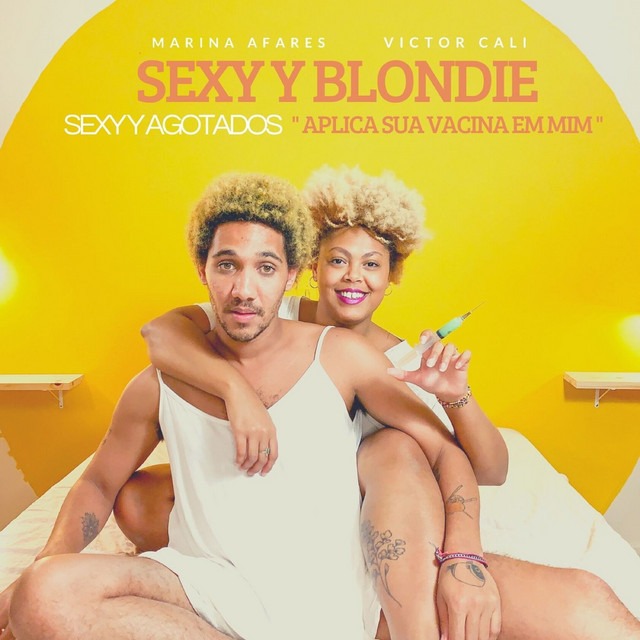 Sexy Y Agotados (Aplica Tua Vacina em Mim)