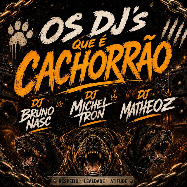 Os DJ que é Cachorrão