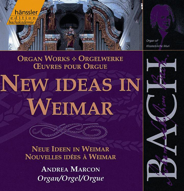 Bach, J.S.: New Ideas in Weimar