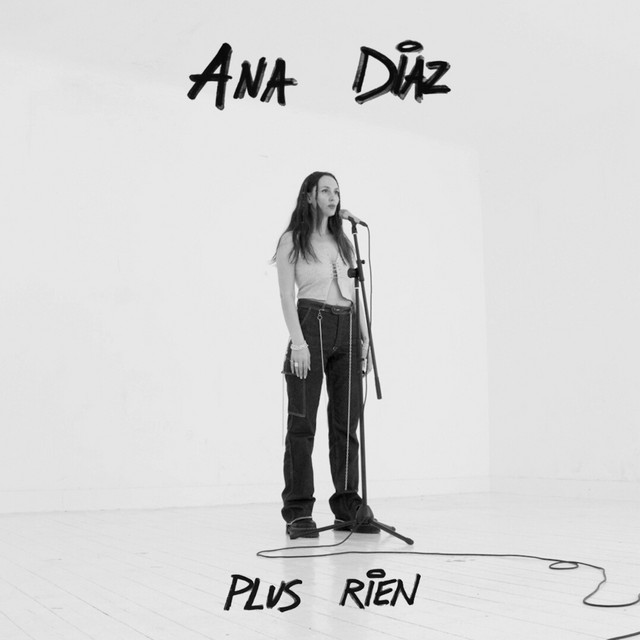PLUS RIEN - song and lyrics by Ana Diaz | Spotify