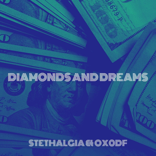 Обкладинка: Diamonds and Dreams — Stethalgia