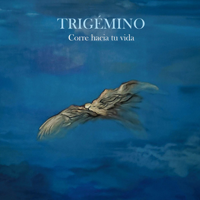 Trigémino — Corre hacia tu vida album art