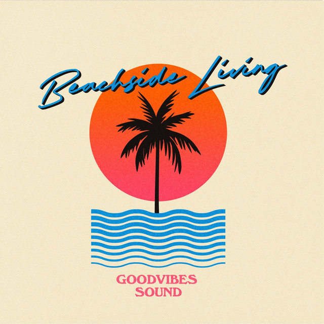 Beachside Living - Radio Edit
