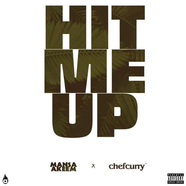 Hit Me Up Single By Mansa Akeem Spotify