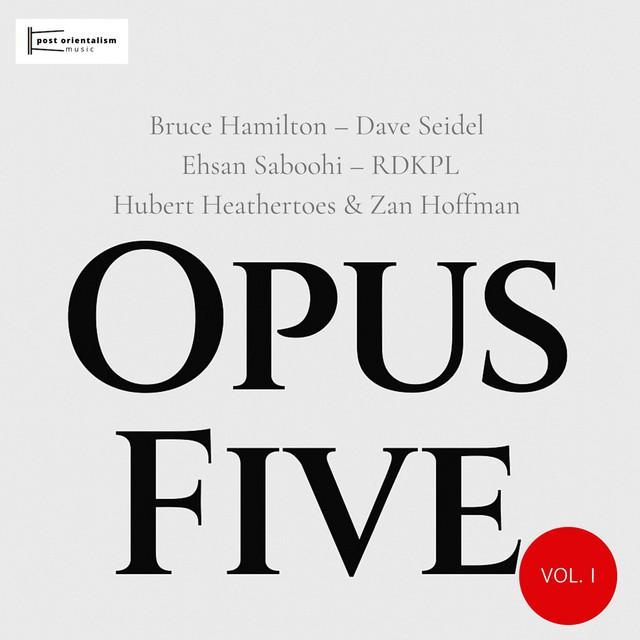 Opus Five Vol. 1 - Compilation by Various Artists | Spotify