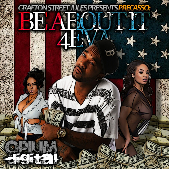 Grafton Street Jules Presents: Be About It 4 Eva cover art