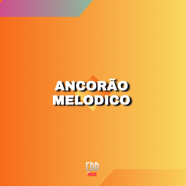 ANCORÃO MELODICO