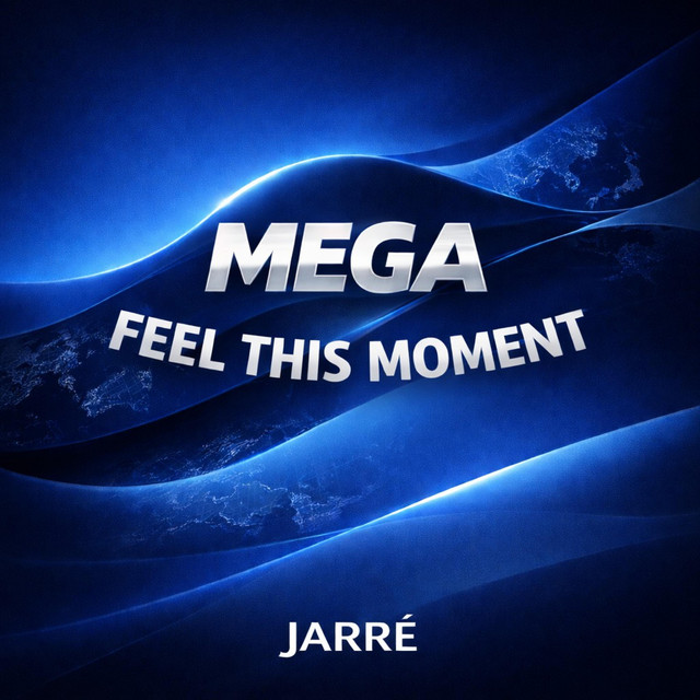 MEGA FEEL THIS MOMENT