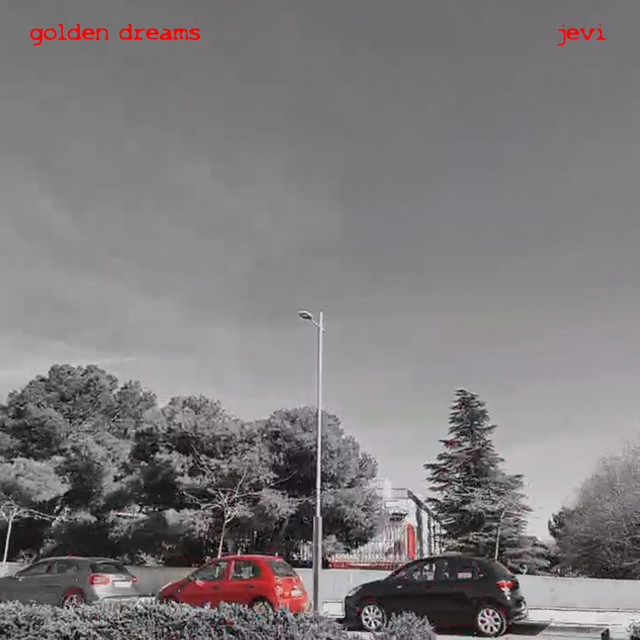 Golden Dreams - Single by JEVI | Spotify
