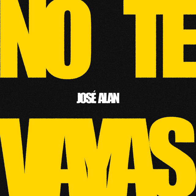 NO TE VAYAS cover