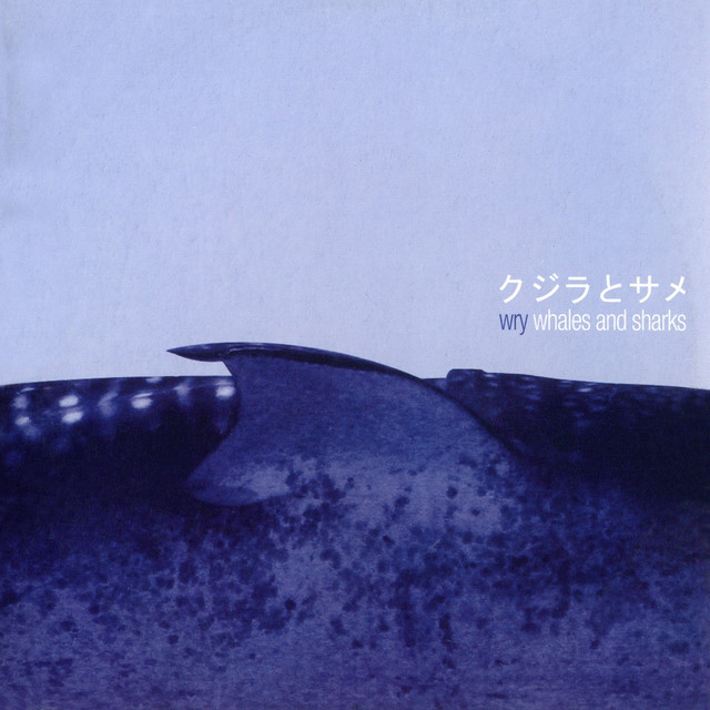 Whales and Sharks cover art
