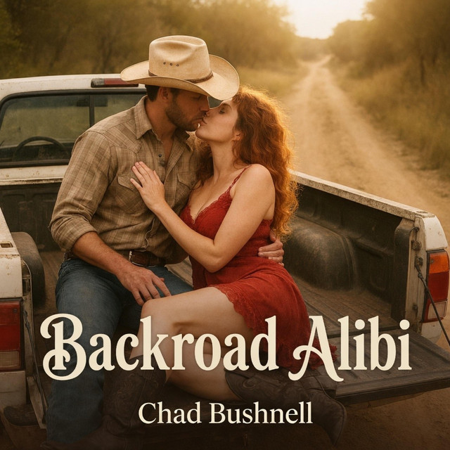 Chad Bushnell - Backroad Alibi