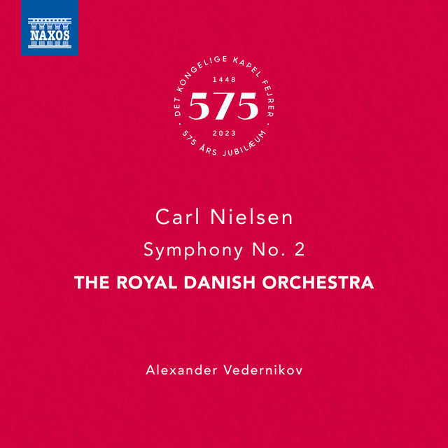 Nielsen: Symphony No. 2, Op. 16, FS 29 "The 4 Temperaments" (Live)