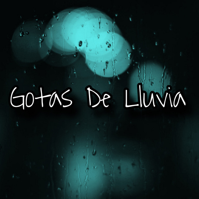 Gotas De Lluvia