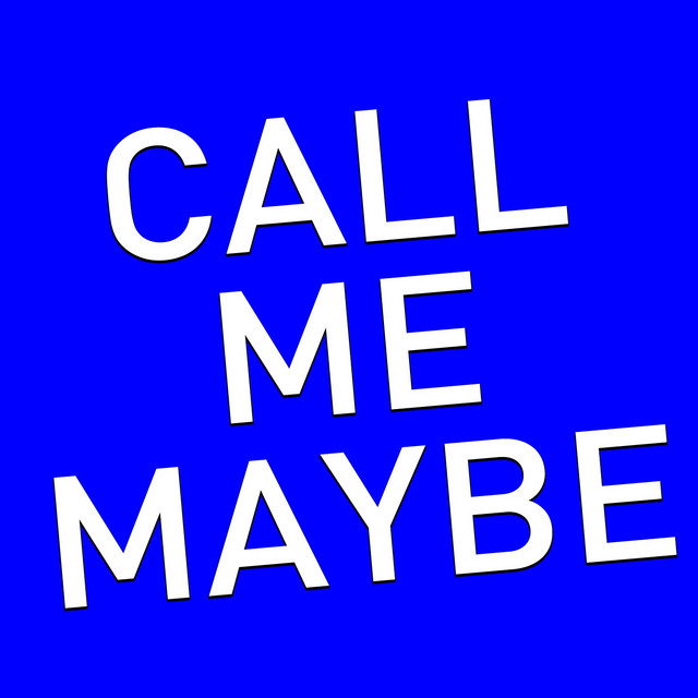 Call Me Maybe A Tribute To Carly Rae Jepsen Single By What Now Spotify