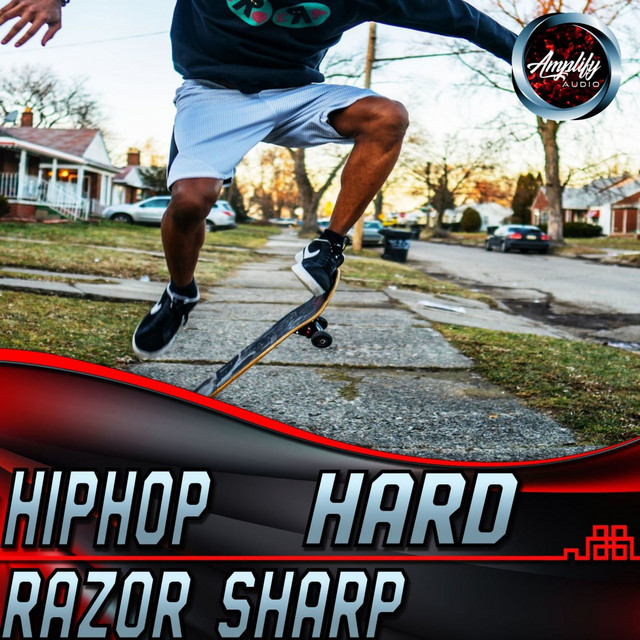 Hiphop Hard Uptempo Razor Sharp - EP by Amplify Audio | Spotify