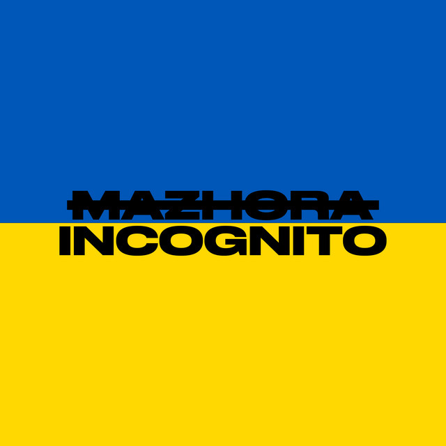 Обкладинка: Incognito — Mazhora