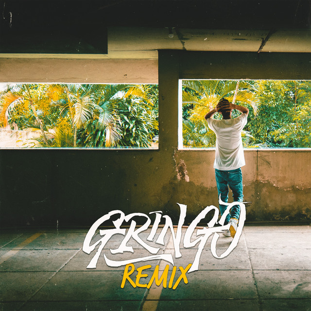 Gringo - Remix