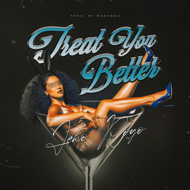 Treat You Better