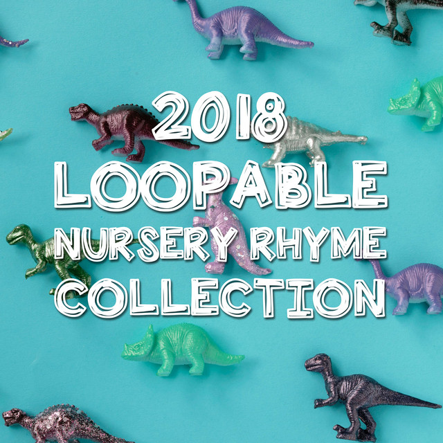 2018 A Loopable Nursery Rhyme Collection cover art