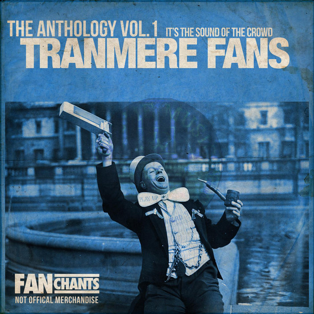 Tranmere Rovers Fans Anthology I (Real TRFC Football Songs) 2nd Edition ...
