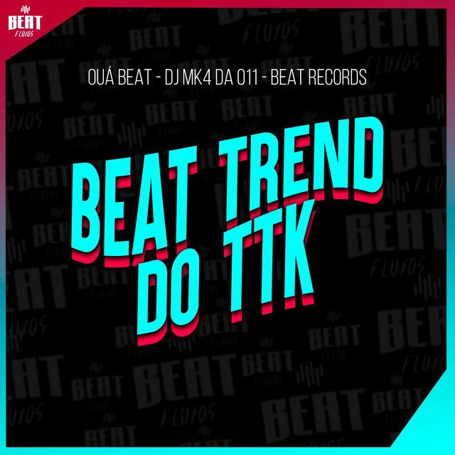 Beat Trend do TTK