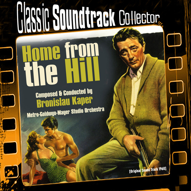 Home from the Hill (Ost) [1960] cover art