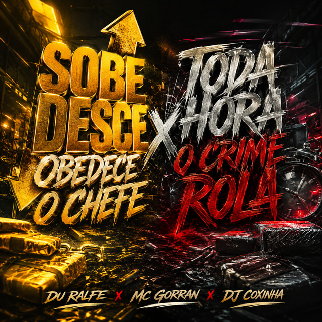 SOBE DESCE OBEDECE O CHEFE x TODA HORA O CRIME ROLA