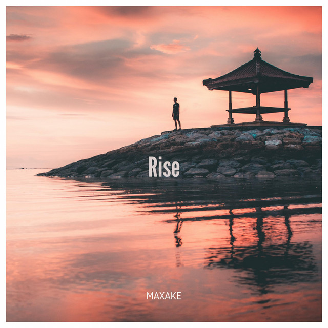 Rise - EP by Maxake | Spotify