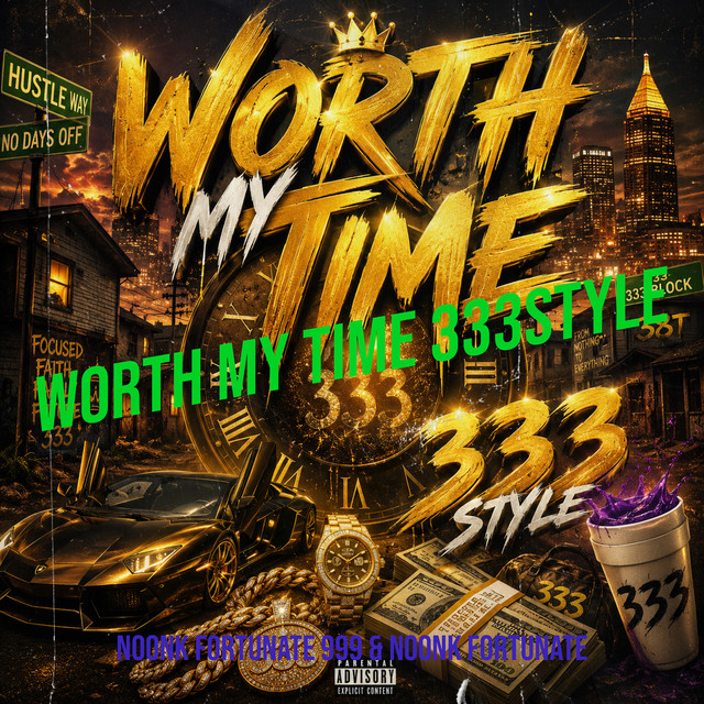 Worth My Time 333style