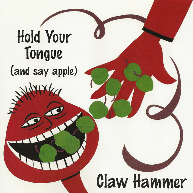 Hold Your Tongue (And Say Apple) cover art