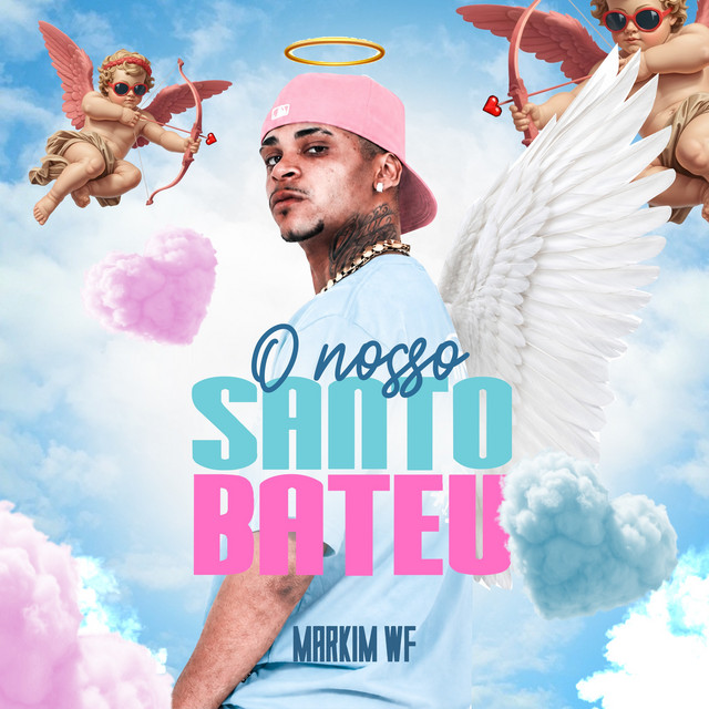 O Nosso Santo Bateu