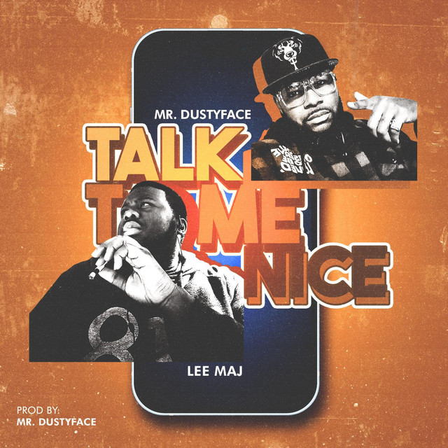Talk To Me Nice - Radio Edit