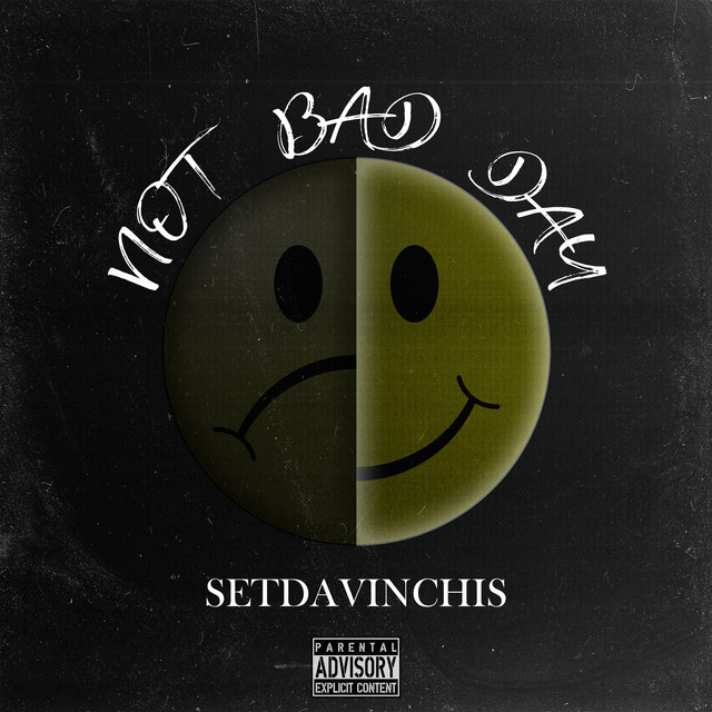 Cover art: Not Bad Day — SETDAVINCHIS