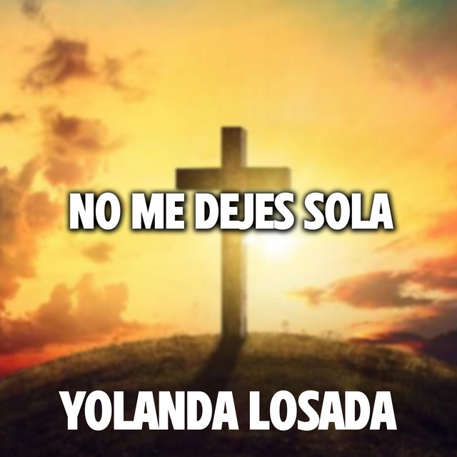 Yolanda Losada (No Me Dejes Sola) cover art