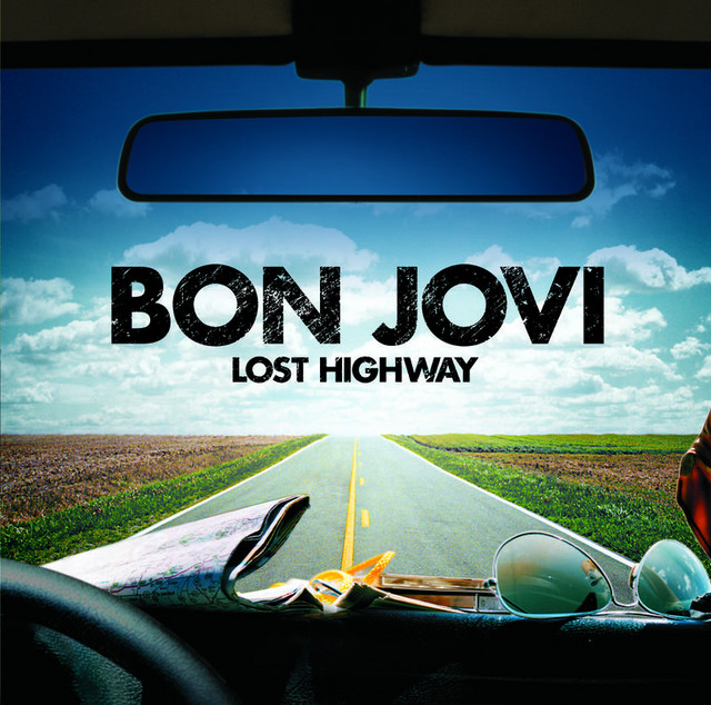Lost Highway (UK) - Album by Bon Jovi | Spotify